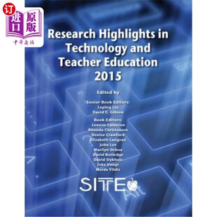 海外直订Research Highlights in Technology and Teacher Education 2015 2015科技与教师教育研究重头戏