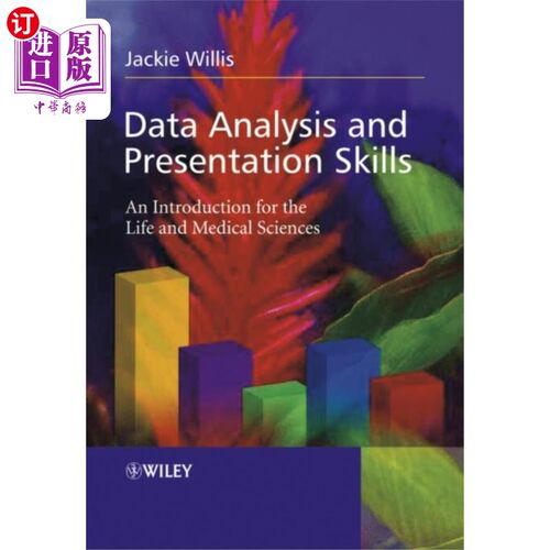 海外直订Data Analysis and Presentation Skills - An Intro... 数据分析和演示技巧-生命和医学科学导论