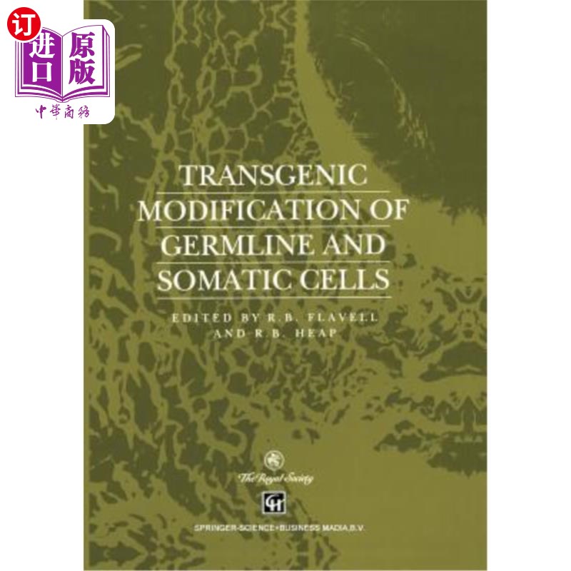海外直订Transgenic Modification of Germline and Somatic Cells 种系和体细胞的转基因修饰