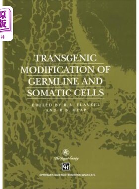 海外直订Transgenic Modification of Germline and Somatic Cells 种系和体细胞的转基因修饰