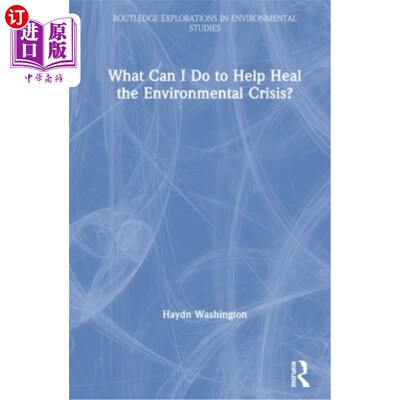 海外直订What Can I Do to Help Heal the Environmental Crisis? 我能做些什么来帮助解决环境危机?