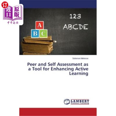 海外直订Peer and Self Assessment as a Tool for Enhancing Active Learning 同伴和自我评估作为促进主动学习的工具