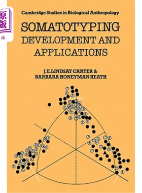 海外直订Somatotyping: Development and Applications 体型识别：发展与应用