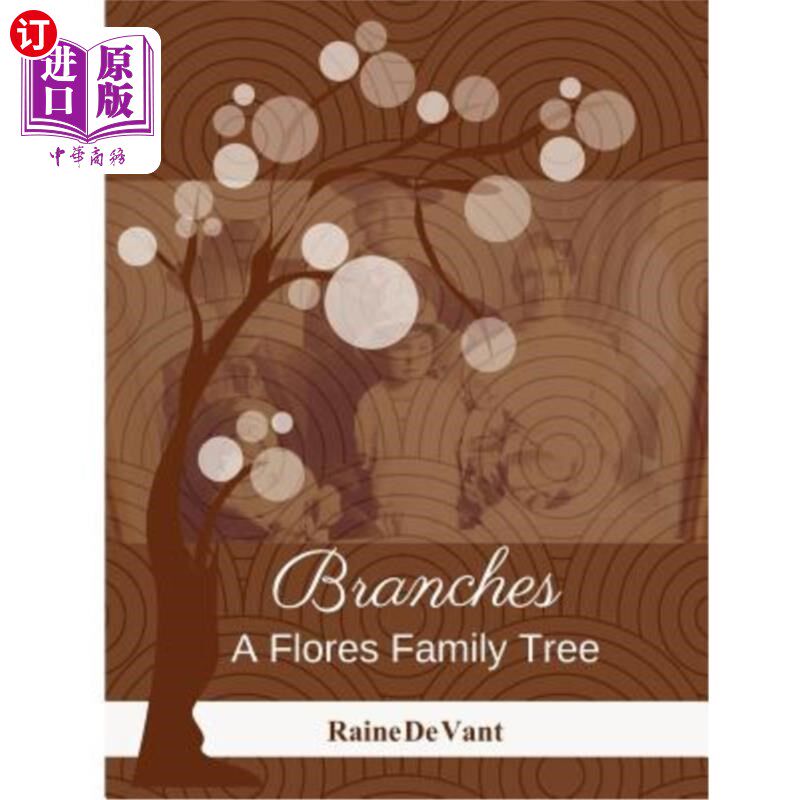 海外直订Branches: A Flores Family Tree 枝条:一种花科树