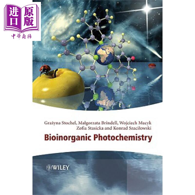 现货 生物无机光化学 Bioinorganic Photochemistry Grazyna Stochel 英文原版 中商原版 Wiley【中商原版】
