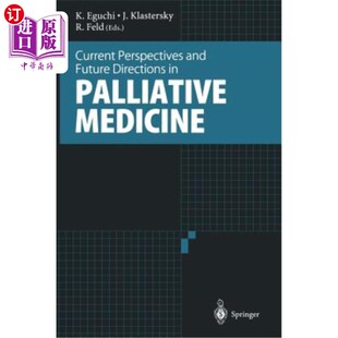 海外直订医药图书Current Perspectives and Future Directions in Palliative Medicine 姑息医学的当前观点和未来方向
