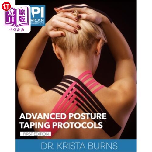 海外直订医药图书Advanced Posture Taping Protocols 高级姿势录制协议