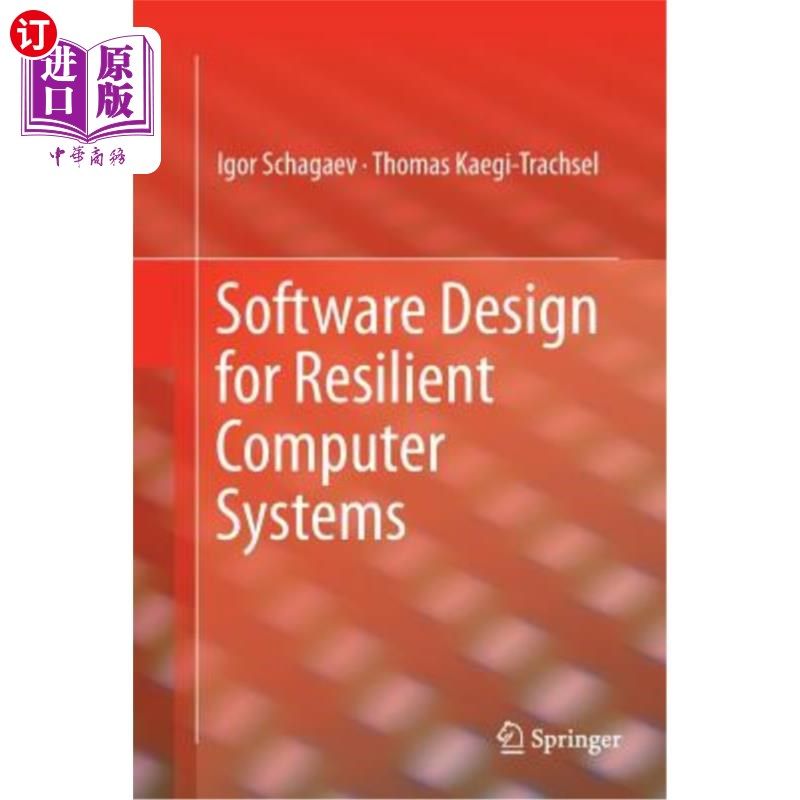 海外直订Software Design for Resilient Computer Systems 弹性计算机系统的软件设计