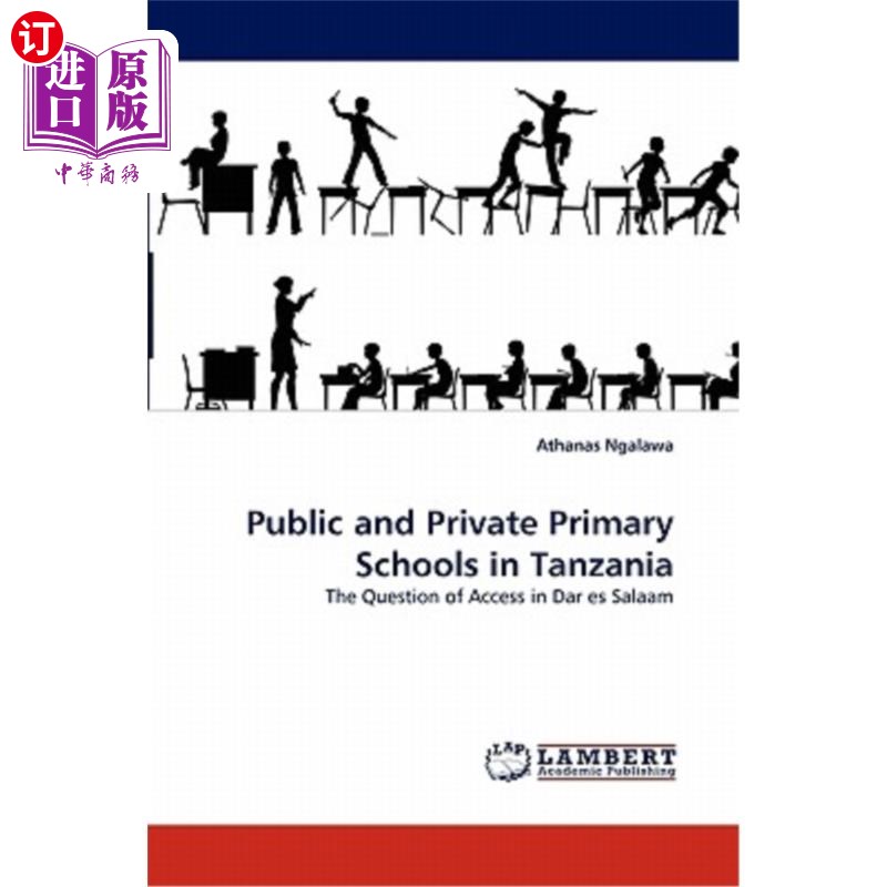 海外直订Public and Private Primary Schools in Tanzania坦桑尼亚公立和私立小学