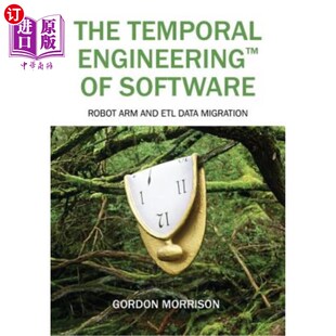 Arm Temporal 软件 ：机器人手臂 海外直订The Migration Software Engineering ETL and Robot 时间工程 Data