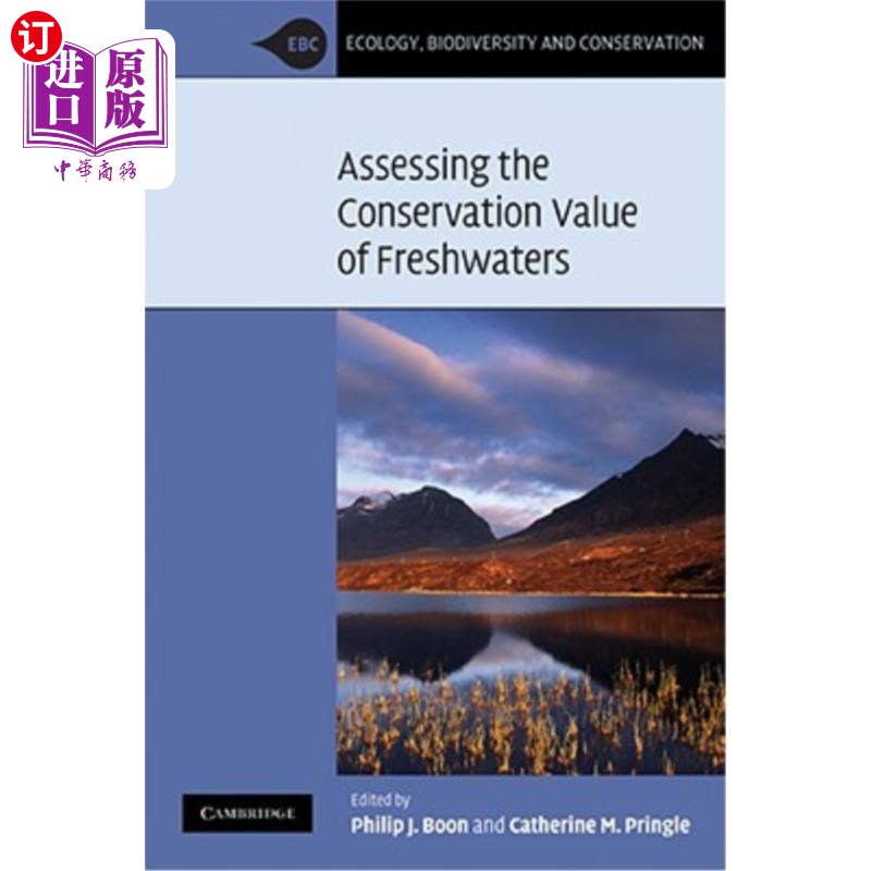 海外直订Assessing the Conservation Value of Freshwaters 评估淡水的保育价值