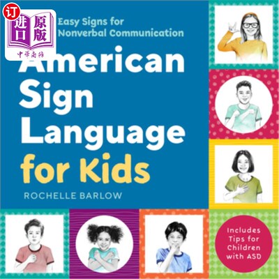 海外直订American Sign Language for Kids: 101 Easy Signs for Nonverbal Communication 美国儿童手语:非语言交流的101个