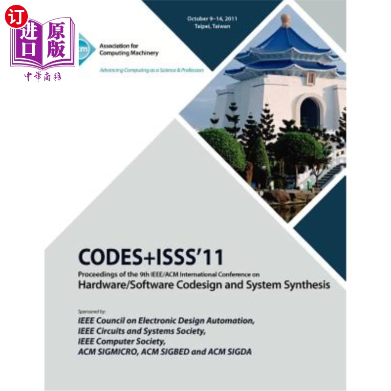 海外直订CODES+ISS11 Proceedings of the 9th IEEE/ACM International Conference on Hardware 第九届IEEE/AC