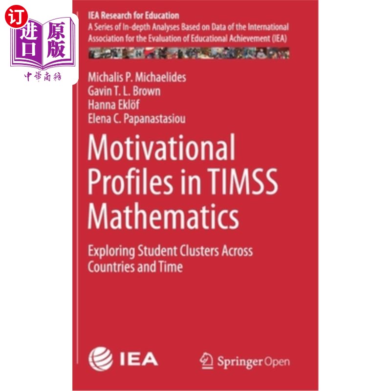 海外直订Motivational Profiles in Timss Mathematics: Exploring Student Clusters Across Co Timss数学中的动机分析：探