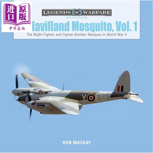 预售 德 哈维兰蚊式轰炸机 卷1 英文原版 de Havilland Mosquito Vol 1 The Night Fighte Ron MacKay【中商原版】