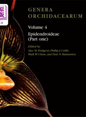 海外直订Genera Orchidacearum Volume 4 兰花属 第4卷
