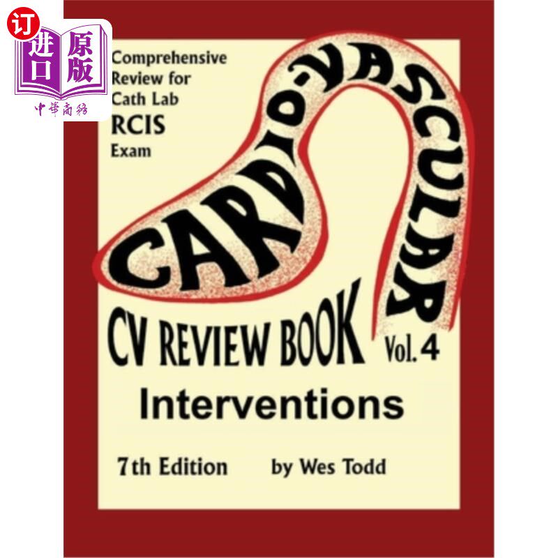 海外直订医药图书CV Review Book Volume 4: Interventions: Cardiovascular Invasive Therapies CV评论书卷4：干预：心血管
