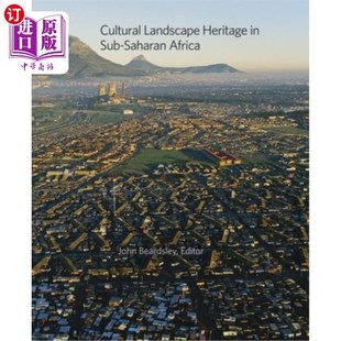 文化景观遗产 Landscape 撒哈拉以南非洲 海外直订Cultural Africa Sub Heritage Saharan