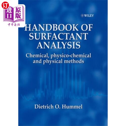 海外直订Handbook of Surfactant Analysis - Chemical, Phys... 表面活性剂分析手册