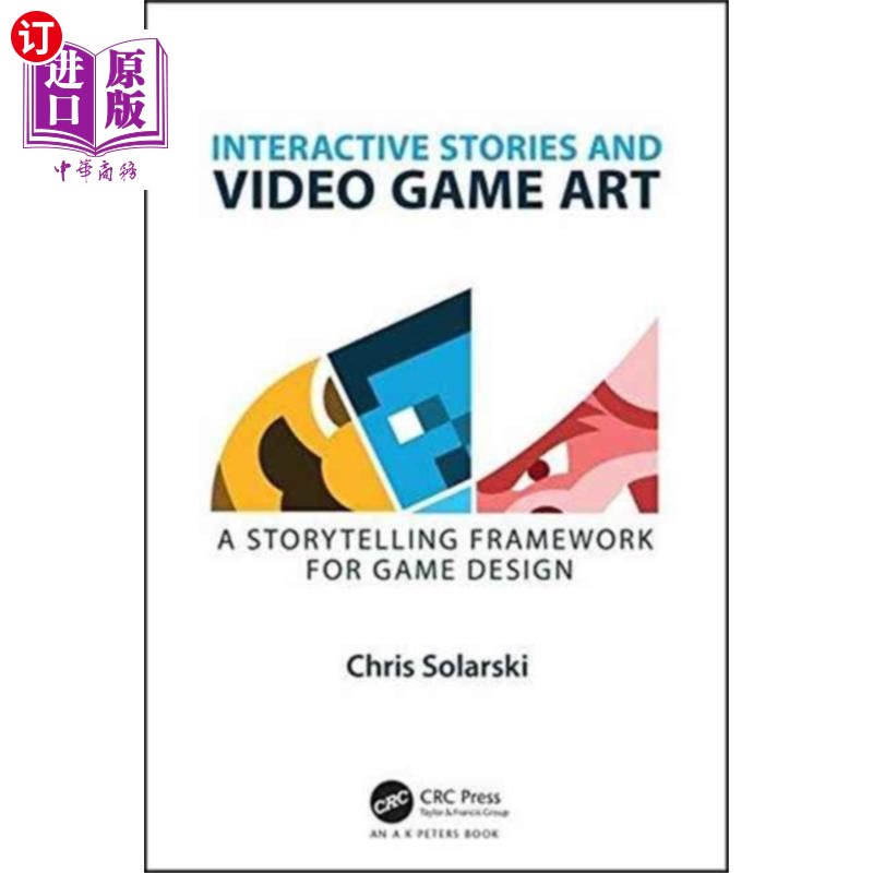 海外直订Interactive Stories and Video Game Art 互动故事和电子游戏艺术