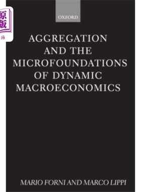 海外直订Aggregation and the Microfoundations of Dynamic ... 聚合与动态宏观经济学的微观基础