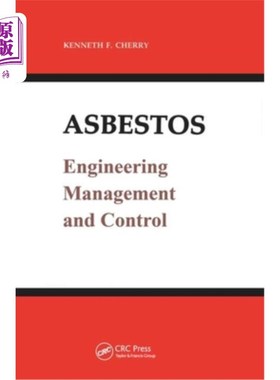 海外直订医药图书Asbestos: Engineering, Management and Control 石棉：工程、管理和控制