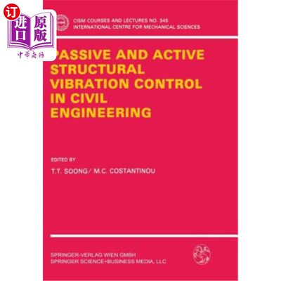 海外直订Passive and Active Structural Vibration Control in Civil Engineering 土木工程中的被动和主动结构振动控制
