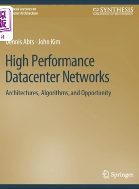 海外直订High Performance Networks: From Supercomputing to Cloud Computing 高性能:从超级计算到云计算