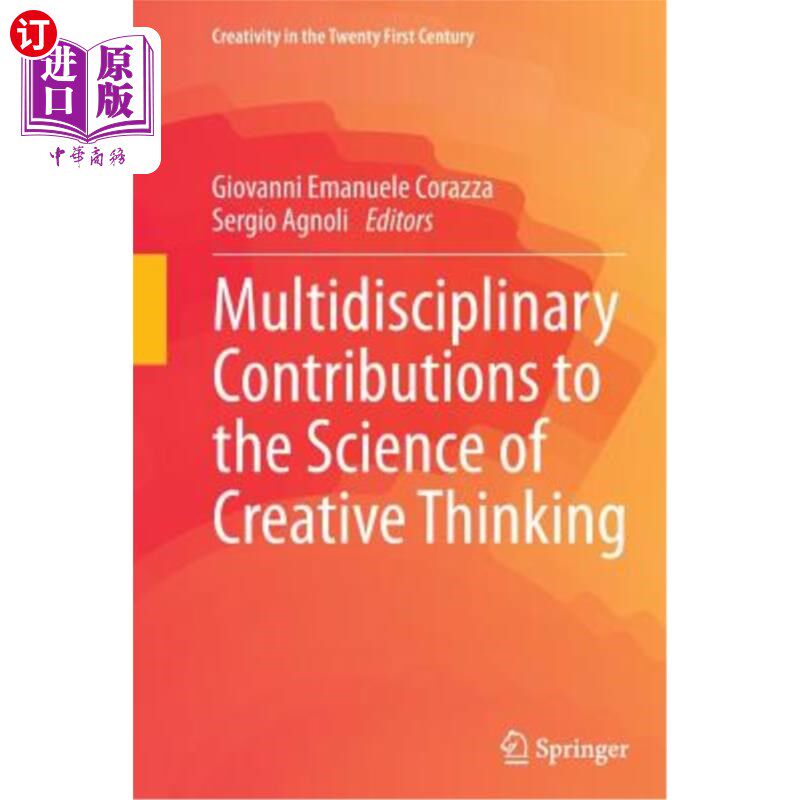海外直订Multidisciplinary Contributions to the Science of Creative Thinking 创造性思维科学的多学科贡献