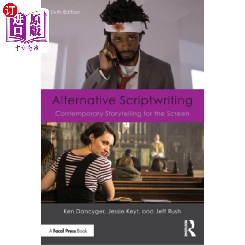 海外直订Alternative Scriptwriting: Contemporary Storytelling for the Screen 另类编剧:当代银幕叙事
