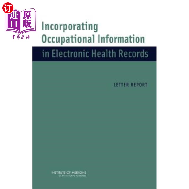 海外直订医药图书Incorporating Occupational Information in Electronic Health Records: Letter Repo 将职业信息纳入电子