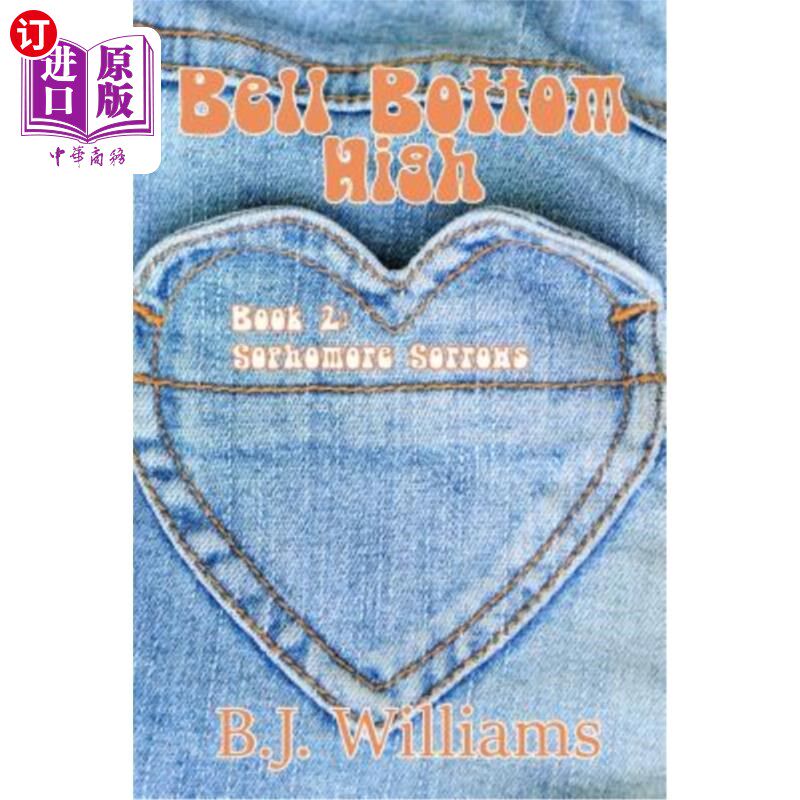 海外直订Bell Bottom High: Book 2: Sophomore Sorrows 钟底高：第二册：大二的悲伤