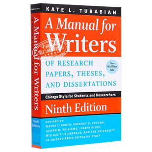 A Manual for Writers of Research Papers,Theses, and Dissertations 英文原版 芝加哥大学论文写作指南(第九版)【中商原版
