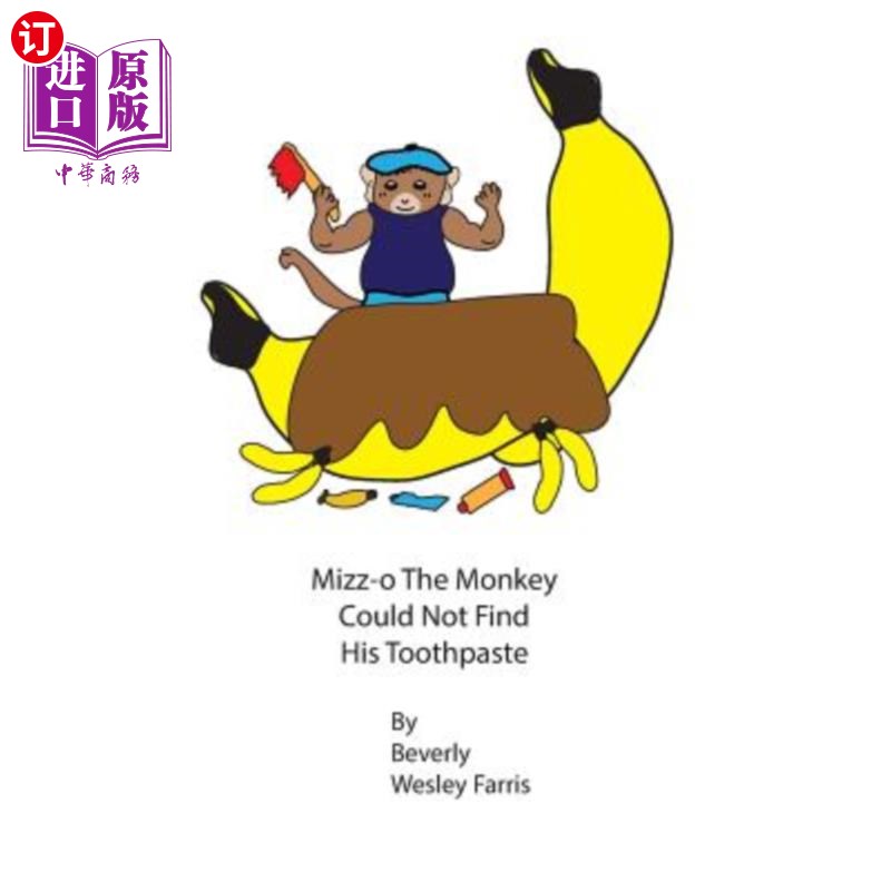 海外直订Mizz-o The Monkey Could Not Find His Toothpaste 猴子找不到牙膏了