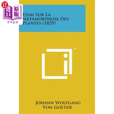 海外直订法语 Essai Sur La Metamorphose Des Plantes (1829) 植物变质岩（1829）