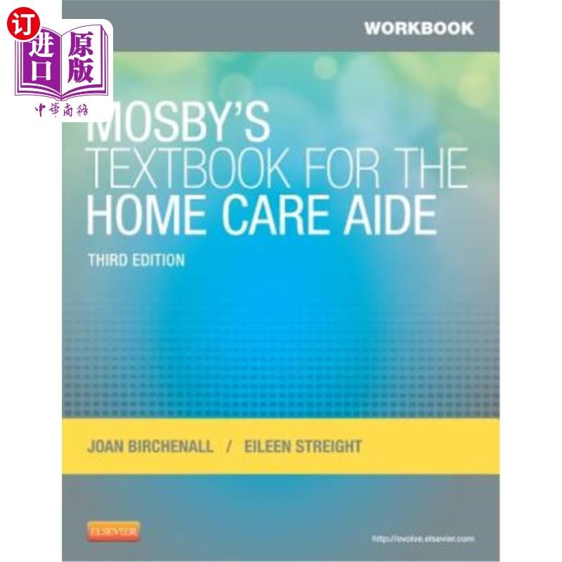 海外直订医药图书Workbook for Mosby's Textbook for the Home Care Aide 摩斯比家庭护理助理教科书工作手册