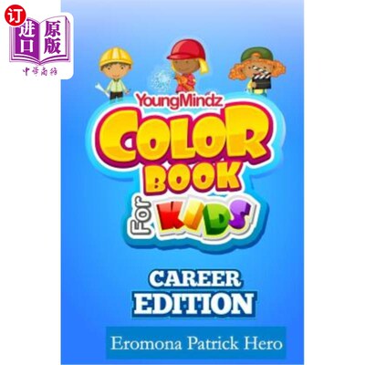 海外直订Youngmindz Color Book For Kids: Career Edition: Coloring pages for responsible c Youngmindz