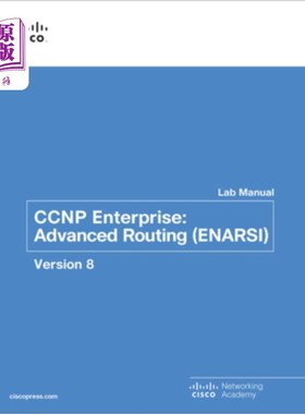 海外直订CCNP Enterprise: Advanced Routing (Enarsi) V8 Lab Manual CCNP企业:高级路由(Enarsi) V8实验室手册
