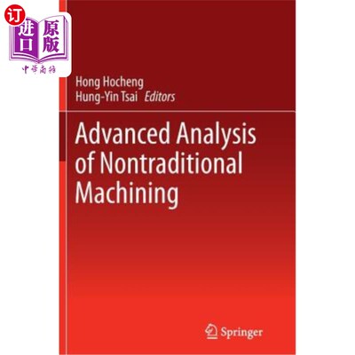 海外直订Advanced Analysis of Nontraditional Machining 非传统加工的高级分析