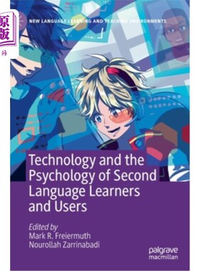 海外直订Technology and the Psychology of Second Language Learners and Users 技术与二语言学习者和使用者的心理