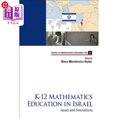 海外直订K-12 Mathematics Education in Israel: Issues and Innovations 以色列K-12数学教育:问题与创新