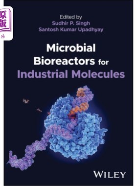 海外直订Microbial Bioreactors for Industrial Molecules 工业分子微生物生物反应器