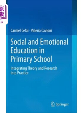 海外直订Social and Emotional Education in Primary School: Integrating Theory and Researc 小学社会情感教育：理论研究