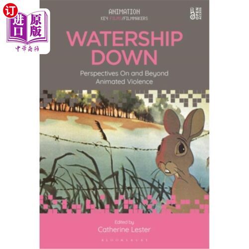海外直订Watership Down: Perspectives On and Beyond Animated Violence watship Down:动画暴力的视角