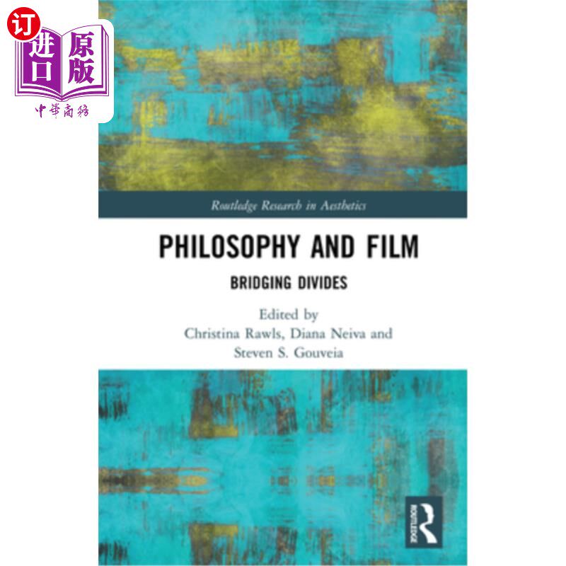 海外直订Philosophy and Film: Bridging Divides 哲学与电影：弥合分歧