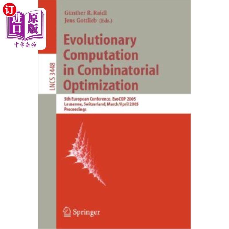 海外直订Evolutionary Computation in Combinatorial Optimization: 5th European Conference, 组合优化中的进化计算：第五