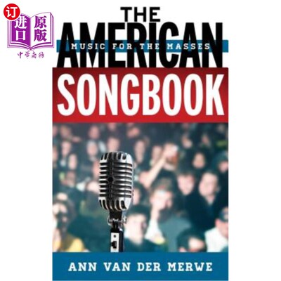 海外直订The American Songbook: Music for the Masses 美国歌曲集：大众音乐