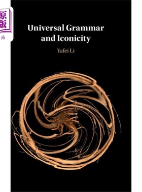 海外直订Universal Grammar and Iconicity 通用语法和象似性