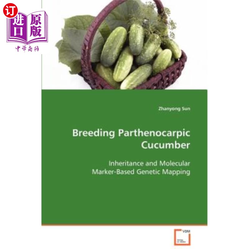 海外直订Breeding Parthenocarpic Cucumber 育种Parthenocarpic黄瓜