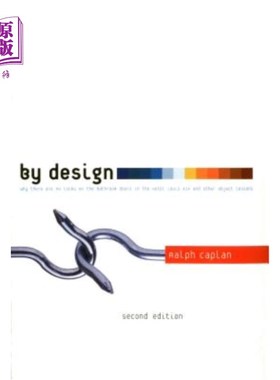 海外直订By Design 2nd edition: Why There Are No Locks on the Bathroom Doors in the Hotel 《按设计》第二版：路易十四